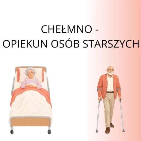 Szukam: CHEŁMNO - opiekunka dla 2 osób